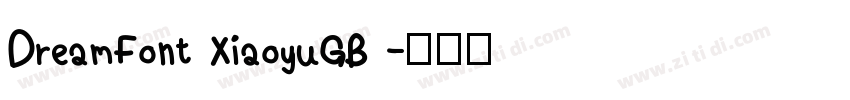 DreamFont XiaoyuGB 字体转换